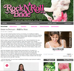 Dolce's new video course (Me & You Video), blogged about on Rock n' Roll Bride blog, June 29, 2010.